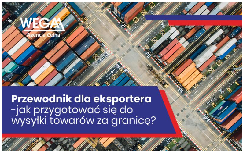 Przewodnik dla eksportera – jak przygotować się do wysyłki towarów za granicę?
