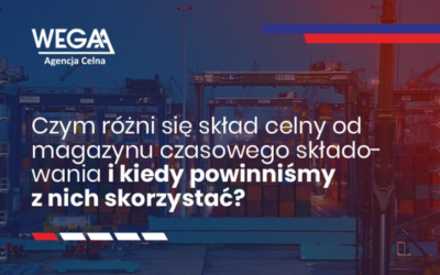 Czym różni się skład celny od magazynu czasowego składowania i kiedy powinniśmy z nich skorzystać?